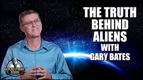 The Truth Behind Aliens with Gary Bates
