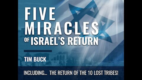 The Five Miracles of Israel's Return