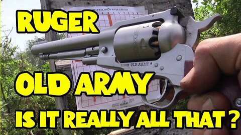 Ruger Old Army - Is it all that?