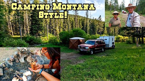 Montana Style Camping - Taking the weather in stride