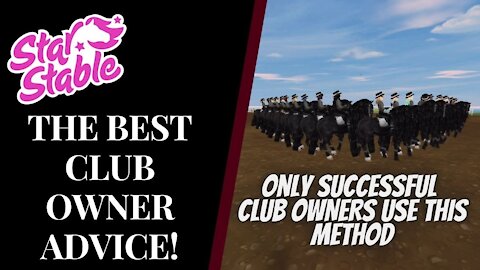 THIS IS THE BEST CLUB OWNER ADVICE! Attention All Club Owners! Star Stable Quinn Ponylord