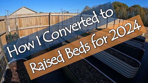 How I Converted to Raised Beds