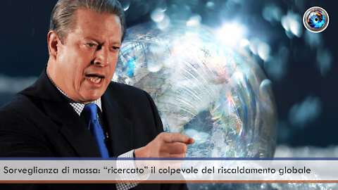 Sorveglianza di massa “ricercato” il colpevole del riscaldamento globale