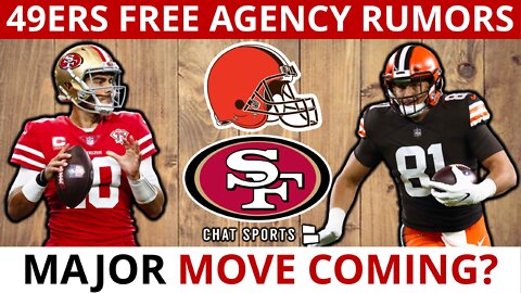 MAJOR 49ers Move Coming? Jimmy G Trade To Browns Gaining Steam? Sign Austin Hooper? 49ers Rumors