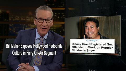 Bill Maher Exposes Hollywood Pedophile Culture in Fiery On-Air Segment