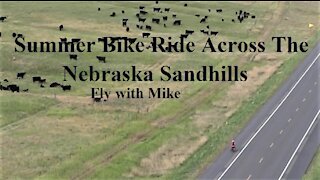 Summer Bike Ride Across the Nebraska Sandhills, Fly with Mike