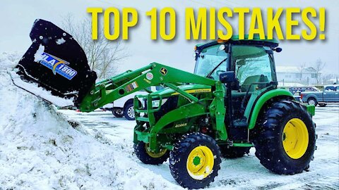 TOP 10 SNOW REMOVAL MISTAKES TRACTOR OWNERS MAKE