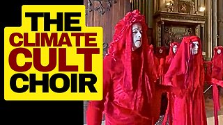 The CLIMATE CULT Has A Choir Now