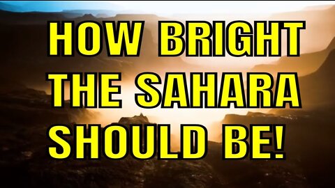 See How Bright the Sahara can be for our future, environment, energie and natural sources!