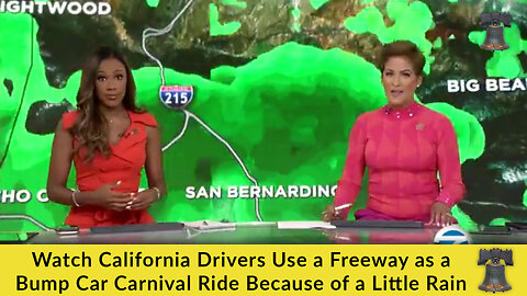 Watch California Drivers Use a Freeway as a Bump Car Carnival Ride Because of a Little Rain