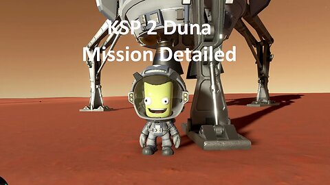 KSP 2 Duna Mission Detailed