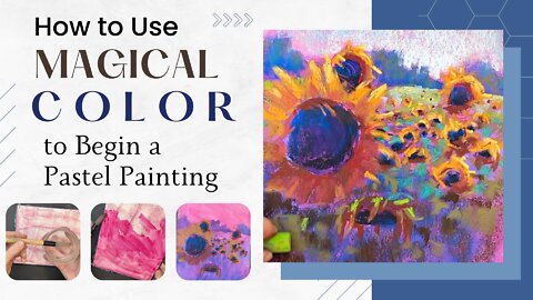 How to Use MAGICAL Color to Begin a Pastel Painting! Featuring InkTense Blocks
