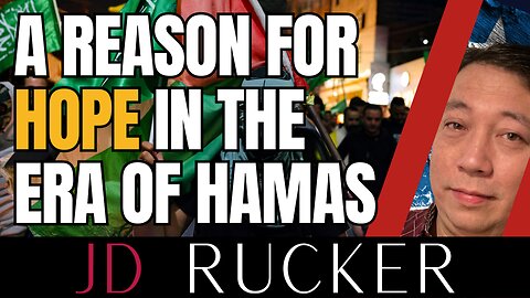 A Reason for Hope in the Era of Hamas