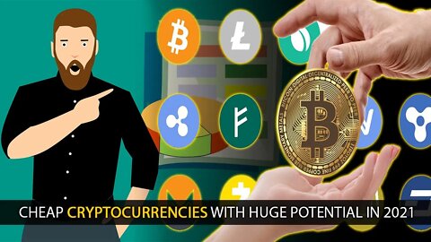 Top 10 Cheap Cryptocurrencies with Huge Potential in 2021