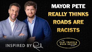 Mayor Pete Really Thinks the Roads are Racist