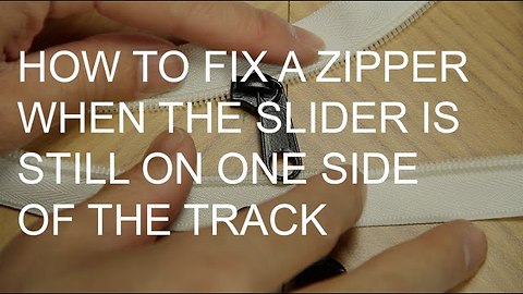 How to fix a zipper on one side of the track