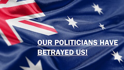 AustraliaOne Party - Our politicians have betrayed us!