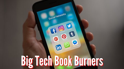 Big Tech Censorship Is Digital Book Burning - Trump Banned From Twitter
