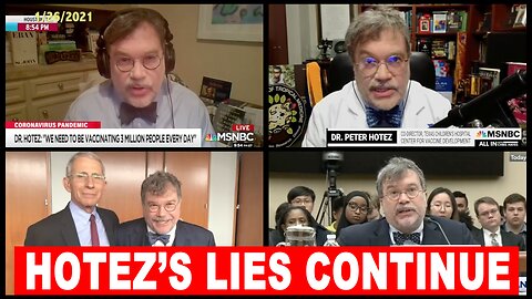 Dr. Peter Hotez -His Lies Go On and On-He Wants Government to Censor and Jail Everyone Who Doesn’t Agree with His “Science”