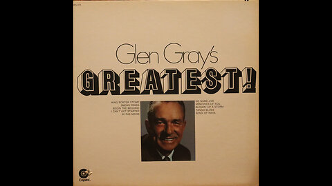Glen Gray - Greatest! [Complete LP]