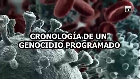 CRONOLOGIA DE UN GENOCIDIO PROGRAMADO PANDEMIA DOCUMENTAL