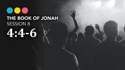 JONAH | Session 8
