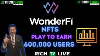 WonderFi Technologies Reports over 600,000 Users Across Ecosystem | NFTs | RICH TV LIVE