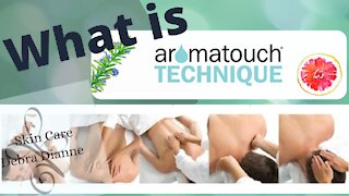 What is AromaTouch Technique?
