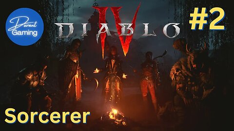 Diablo 4 Livestream #2 | Sorcerer | Let's Play! | Durant Gaming