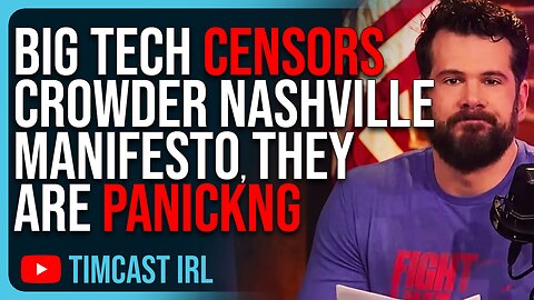 Big Tech CENSORS Crowder Nashville Manifesto Story, They Are Pushing GUN CONTROL Through Censorship
