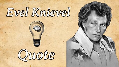 Evel Knievel: Pain is Temporary, Glory is Forever