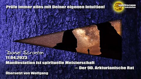 Manifestation ist spirituelle Meisterschaft – Der 9D Arkturianische Rat