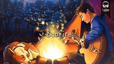 Bonfire 🔥 [chillvibes // relaxing lofi beats]