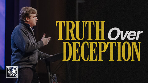 Truth Over Deception