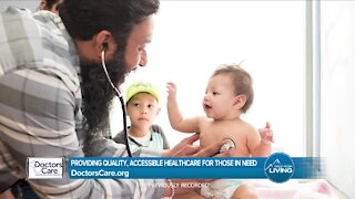 Quality Healthcare For People In Need // DoctorsCare.org