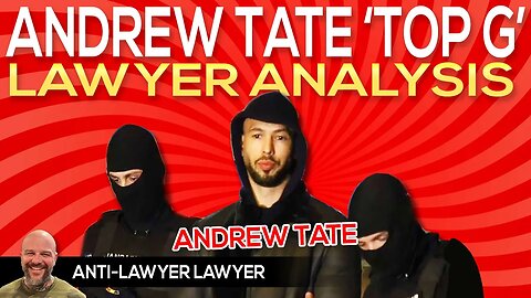 Andrew Tate “Top G” Human Trafficking Lawyers Analysis
