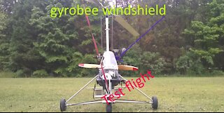 gyrobee test flight with homebuilt windshield