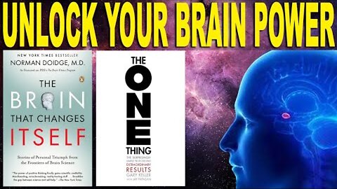 Unlock Your Brain by doing what you LOVE... (The One Thing + The Brain that Changes Itself)