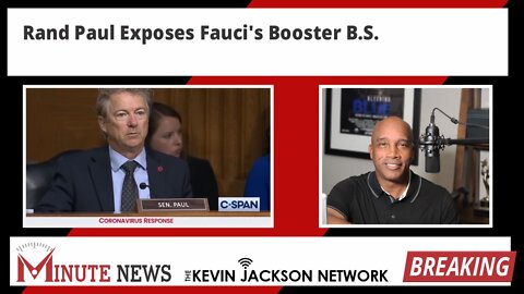 Rand Paul Exposes Fauci's Booster B.S.