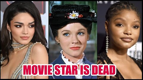 Halle Bailey, Rachel Zegler, Julie Andrews The MOVIE Star is DEAD #rachelzegler #disney #hollywood