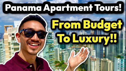 Touring Apartments in Panama City: 3 Price Ranges