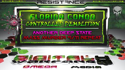 Digital Warfare - InfoWars - Florida Condo Collapse NOT ACCIDENT! Enter Stardust Casino! MUST WATCH