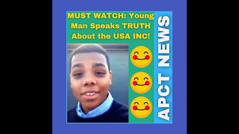 MUST WATCH: Young Man Speaks TRUTH About the USA INC!