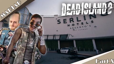 Checking In The "Sterling" Hotel | Dead Island 2 - Part X