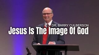 Jesus Is The Image of God