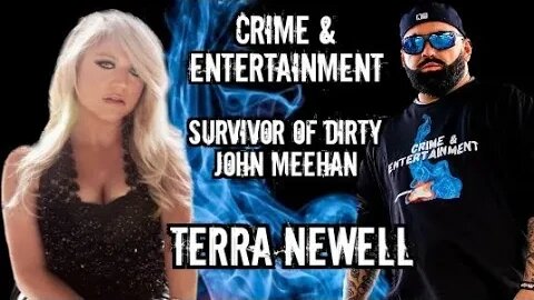 Terra Newell on Taking Out Dirty John Meehan, Inspiring a Podcast & TV Show, Life After Survival