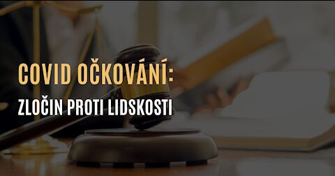 Covid očkování: Zločin proti lidskosti, který porušuje Norimberský kodex