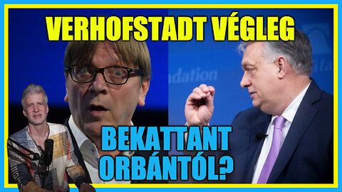 Verhofstadt végleg bekattant Orbántól? - Hobbista Hardcore 24-03-15/1 (javított)