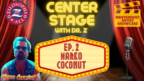 Center Stage w/ Dr. Z #2 - Marko Coconut - Red PIll