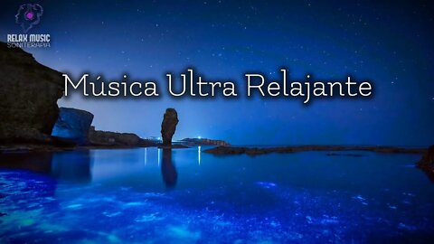 MÚSICA PARA ALIVIAR EL ESTRES Y LA ANSIEDAD, MÚSICA PARA RELAJARSE, MEDITAR Y DORMIR